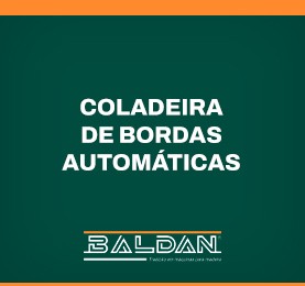 Coladeira de Bordas Automáticas